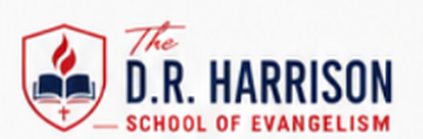 D.R. Harrison School of Evangelism